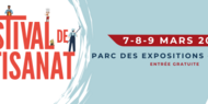 Festival de l'artisanat : 7-8-9 mars 2025