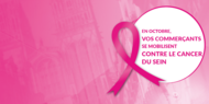 Octobre rose : Les commerçants se mobilisent contre le cancer du sein